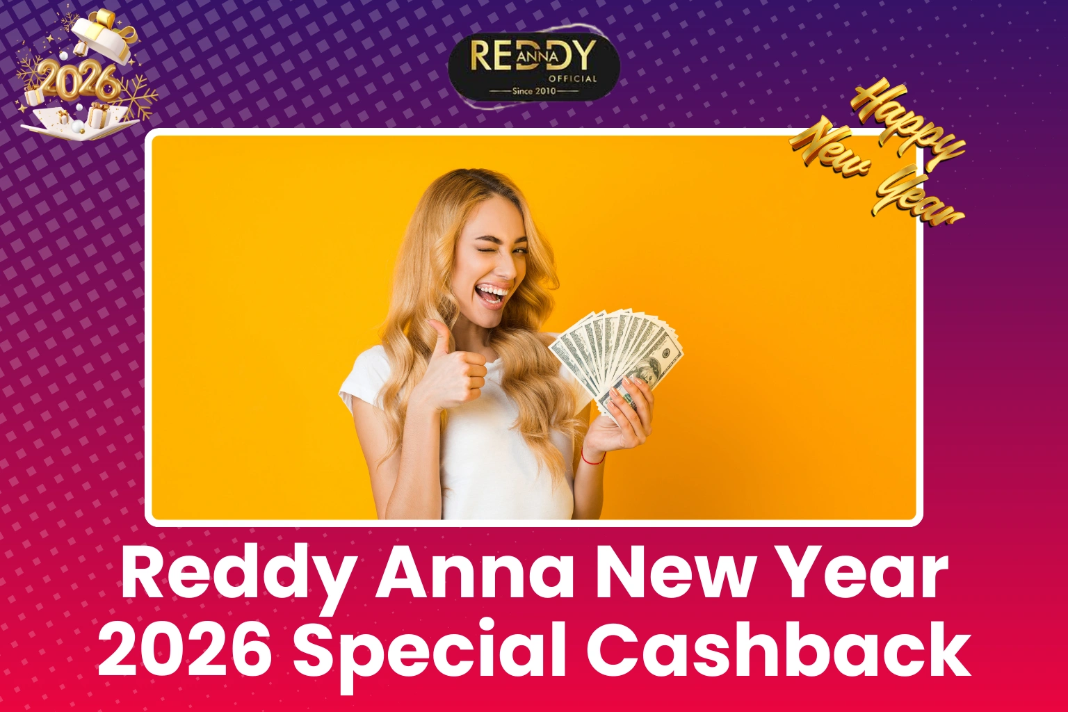 Reddy Anna New Year 2026 Special Cashback