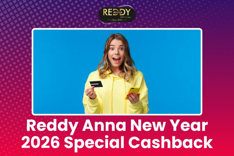Reddy Anna Special Cashback