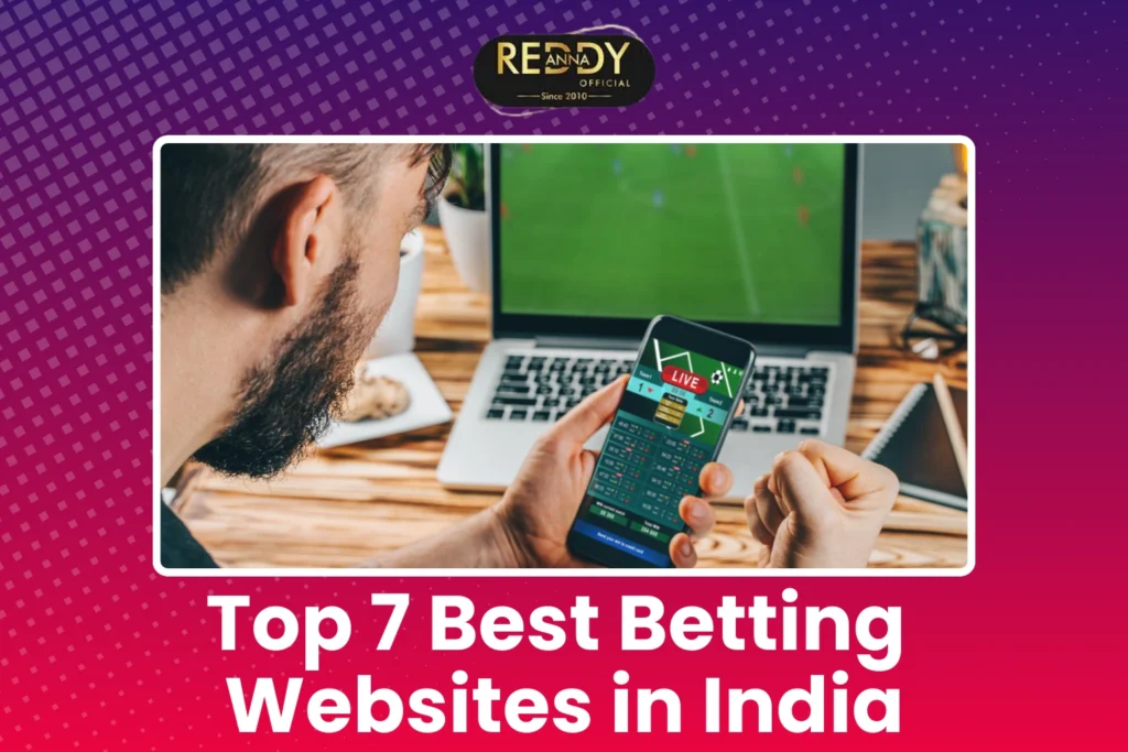 Top 7 Best Betting Websites in India