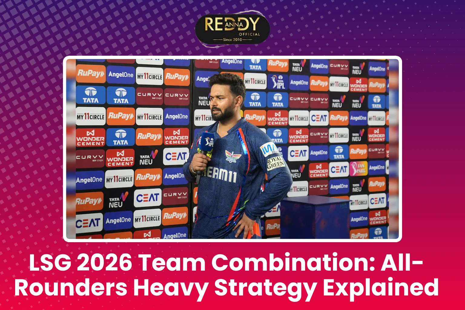 LSG 2026 Team Combination