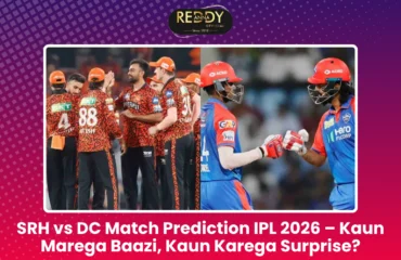 SRH vs DC Match Prediction IPL 2026