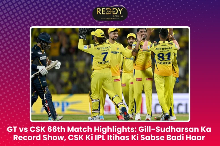 GT vs CSK 66th Match Highlights Gill-Sudharsan Ka Record Show, CSK Ki IPL Itihas Ki Sabse Badi Haar