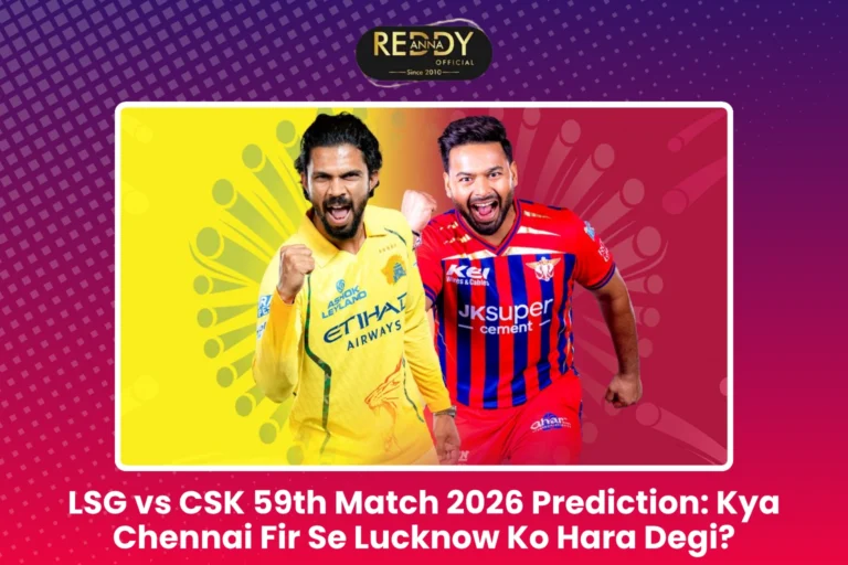 LSG vs CSK 59th Match 2026 Prediction
